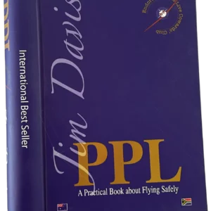 PPL: A Practical Book About Flying Safely